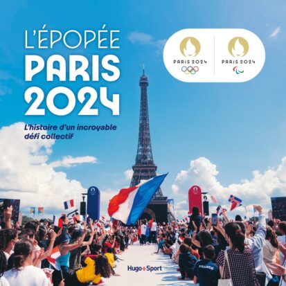 L’épopée Paris 2024
