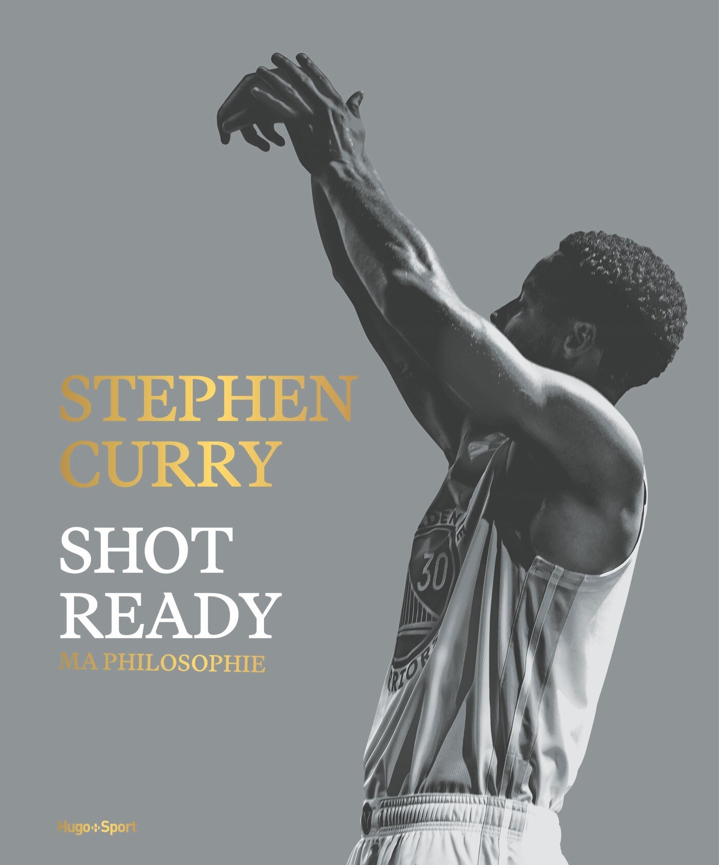 Stephen Curry : Shot Ready - Hugo Publishing