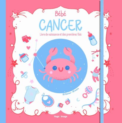 Bébé Cancer – Livre de naissance et des premières fois