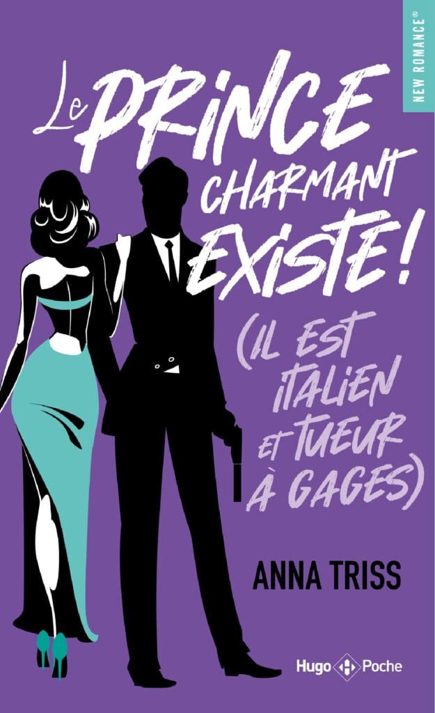 Le prince charmant existe ! (Il est italien et tueur à gages) Hugo