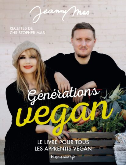 Générations Vegan – Le livre pour tous les apprentis Vegan