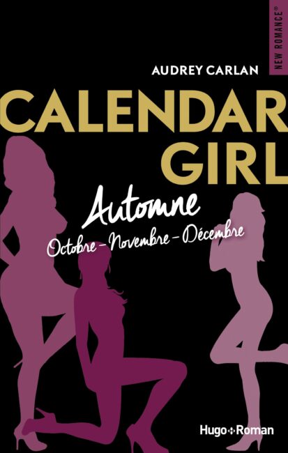 Calendar Girls – Automne (Octobre – Novembre – Décembre)