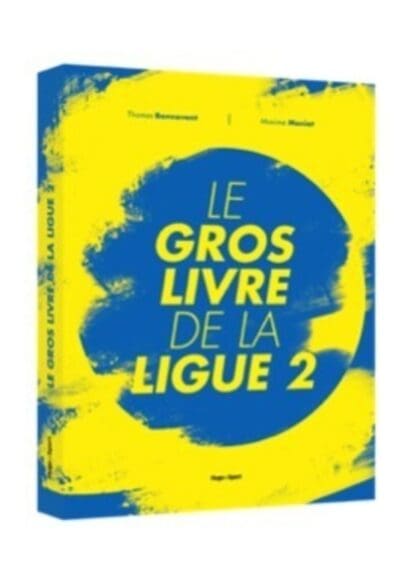 Le gros livre de la Ligue 2