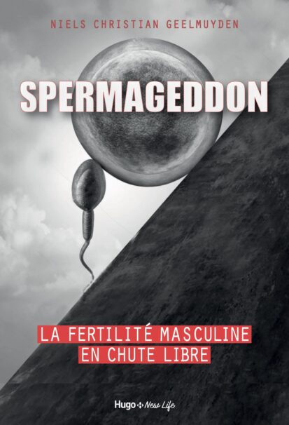 Spermageddon – La fertilité masculine en chute libre