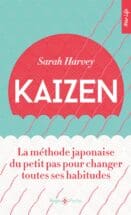 Kaizen - La méthode japonaise du petit pas pour chnger toutes ses habitudes