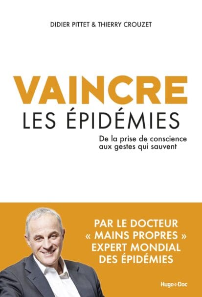 Vaincre les épidémies – De la prise de conscience aux gestes qui sauvent