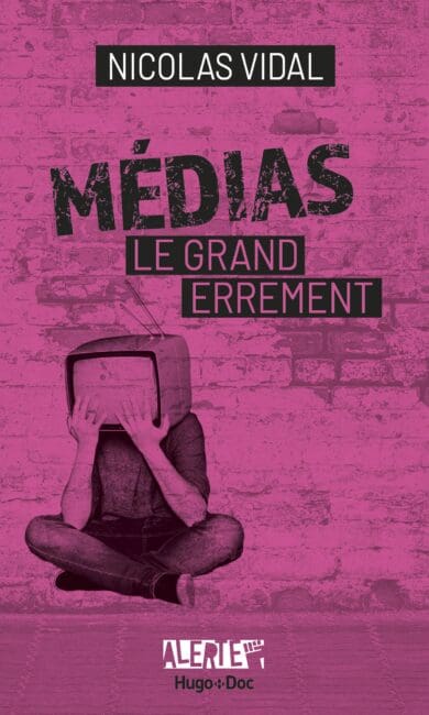 Médias, le grand errement