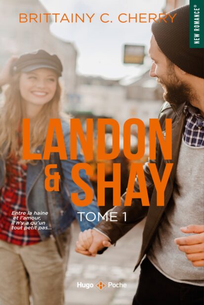 Landon & Shay – tome 1