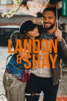 Landon & Shay - Tome 02