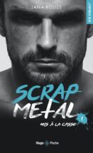 Scrap Metal - tome 1 Mis à la casse
