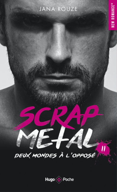 Scrap metal – tome 2 Deux mondes à l’opposé