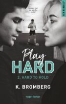 Play Hard Serie - tome 2 Hard to Hold