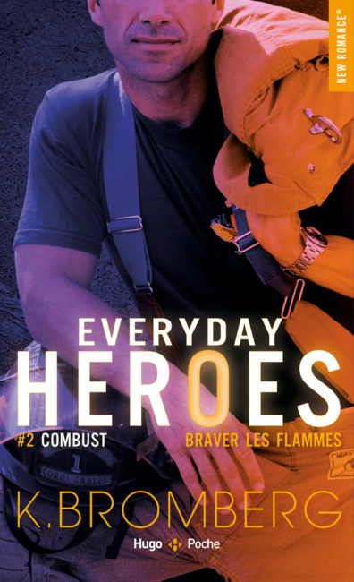 Everyday Heroes – tome 2 Combust