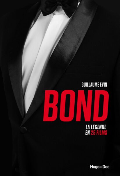 Bond – La légende en 25 films