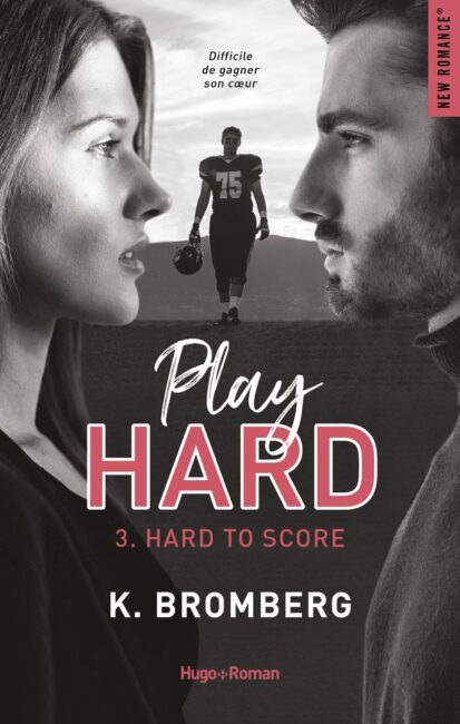 Play Hard Serie – tome 3 Hard To Score