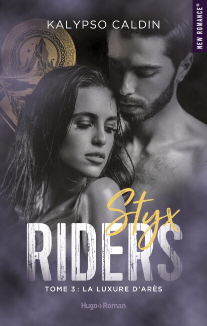 Styx Riders – Tome 3 La luxure d’Arès
