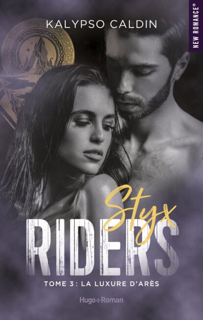 Styx Riders – tome 3 La luxure d’Ares