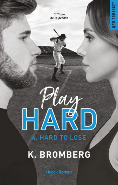 Play Hard Série Tome 4 – Hard to lose