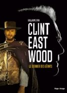 Clint Eastwood, le dernier des géants