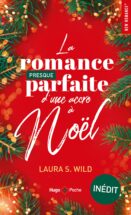 La romance presque parfaite d'une accro à Noël - poche
