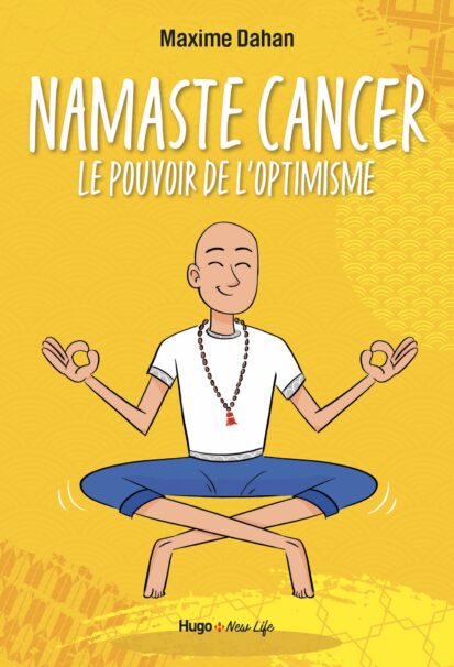 Namaste Cancer – Le pouvoir de l’optimisme