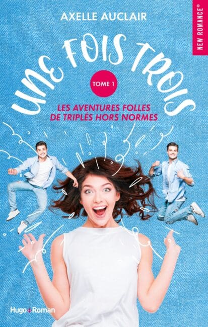 Une fois trois – Tome 01