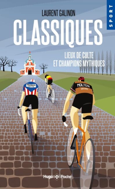 Classiques – Lieux de culte et champions mythiques