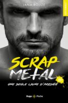 Scrap Metal - Tome 3 Une seule ligne d'arrivée