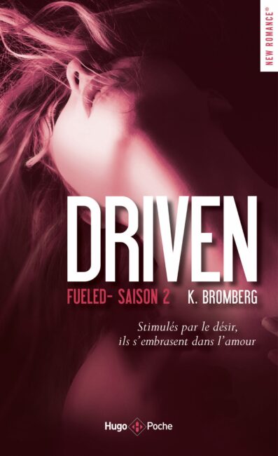 Driven – Tome 2 Fueled