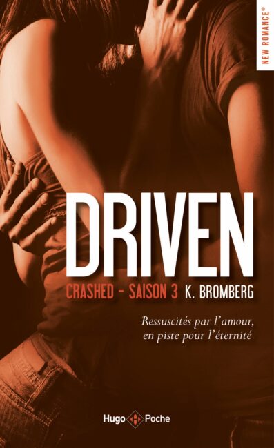 Driven – Tome 3 Crashed