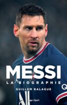 Messi - La biographie
