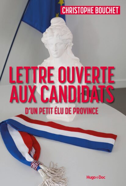 Lettre ouverte aux candidats d’un petit élu de province