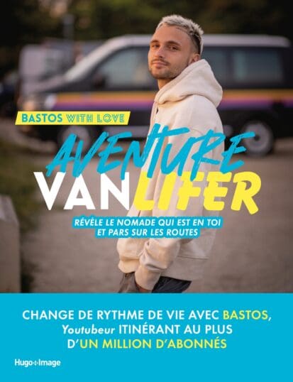 Aventure Vanlifer – Révèle le nomade qui est en toi et pars sur les routes