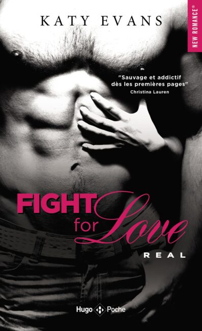 Fight for love – Tome 1 Real