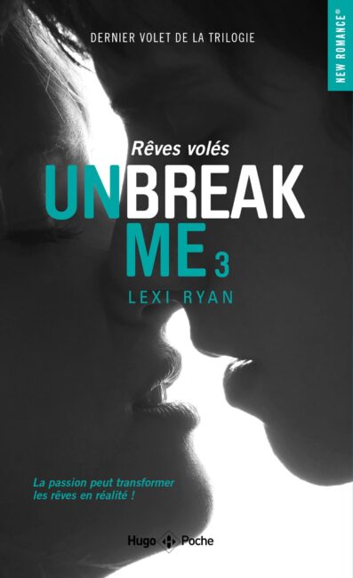 Unbreak me – Tome 3 Rêves volés
