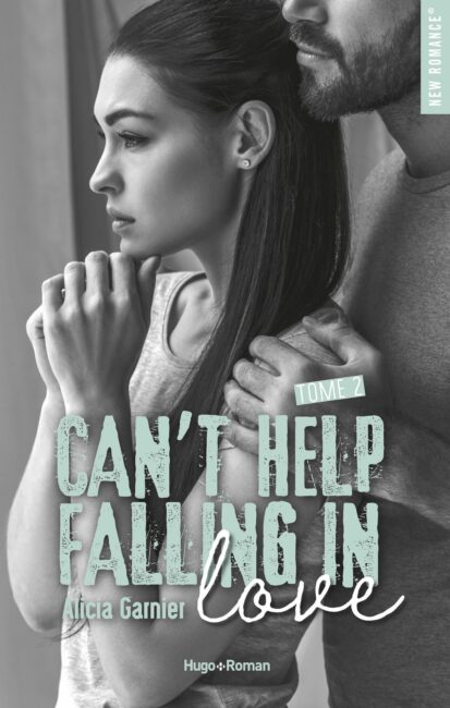 Can’t help falling in love – Tome 02