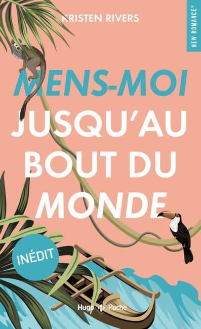 Mens-moi jusqu’au bout du monde