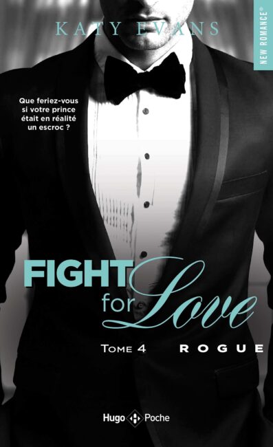 Fight for love – Tome 4 Rogue