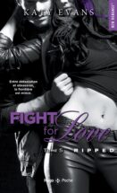 Fight for love - Tome 5