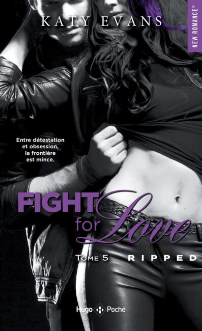 Fight for love – Tome 5 Ripped