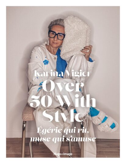 Over 50 with style – Égérie qui rit, muse qui s’amuse