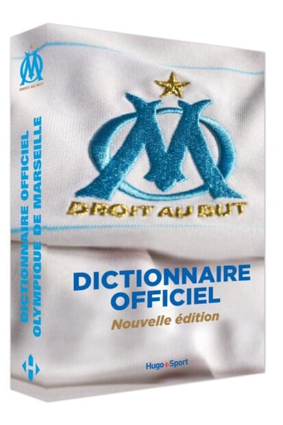 Le dictionnaire de l’Olympique de Marseille