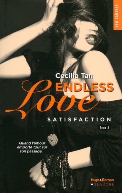 Endless Love – tome 3 Satisfaction