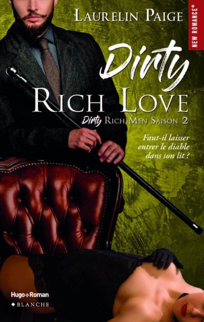 Dirty Rich love – tome 2