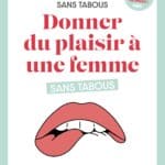 http://Donner%20du%20plaisir%20à%20une%20femme%20sans%20tabous