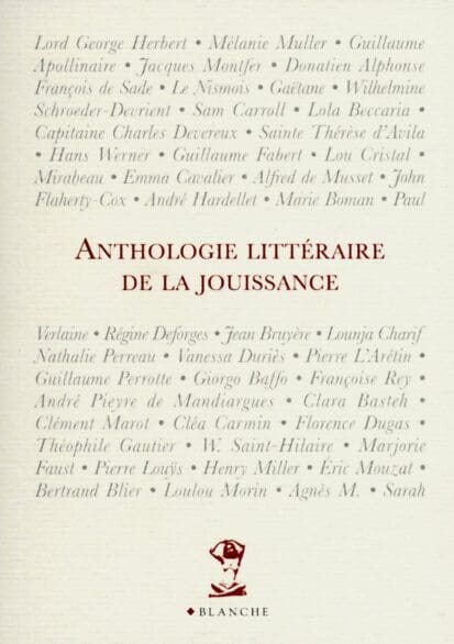 Anthologie littéraire de la jouissance